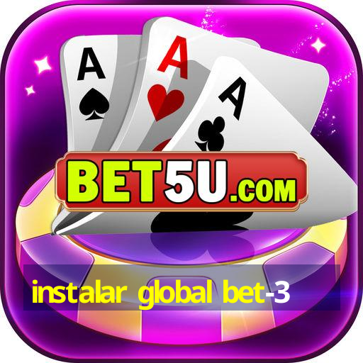 instalar global bet